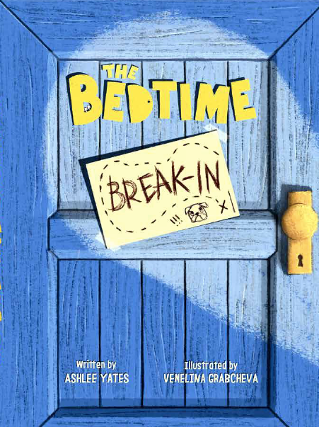 Book cover of 'The Bedtime Break-In' with a blue door, yellow key, and a note.